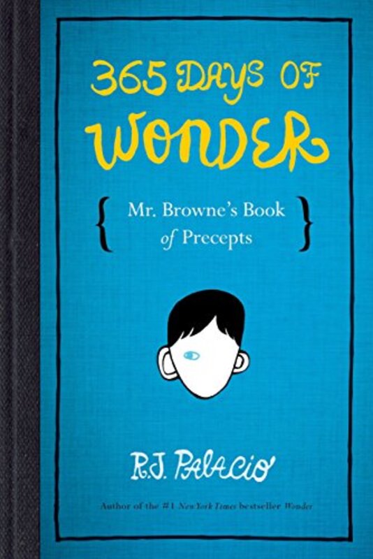 Book cover for "365 Days of Wonder" by RJ Palacio