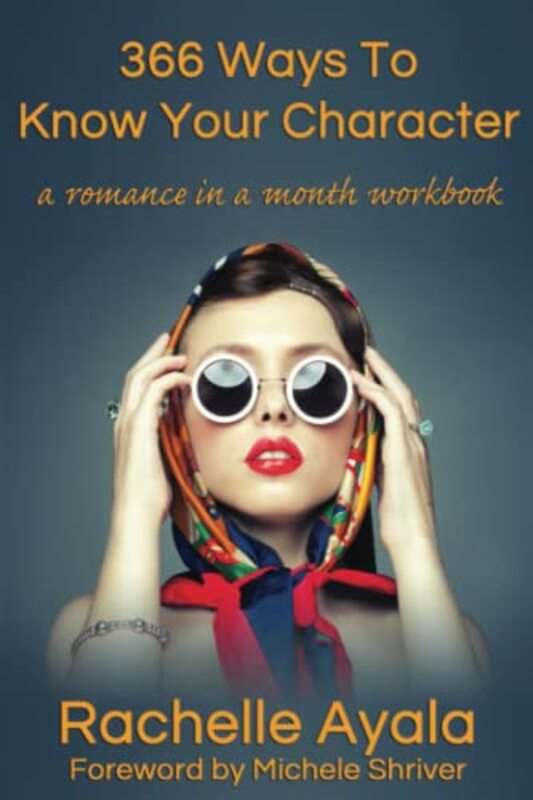Book cover for "366 Ways To Know Your Character" by Rachelle Ayala