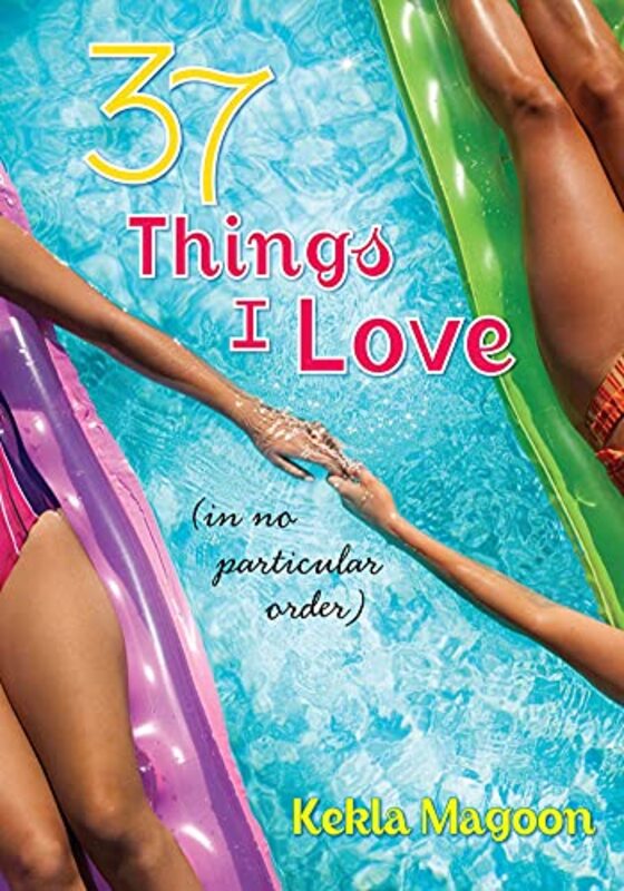 Book cover for "37 Things I Love" by Kekla Magoon