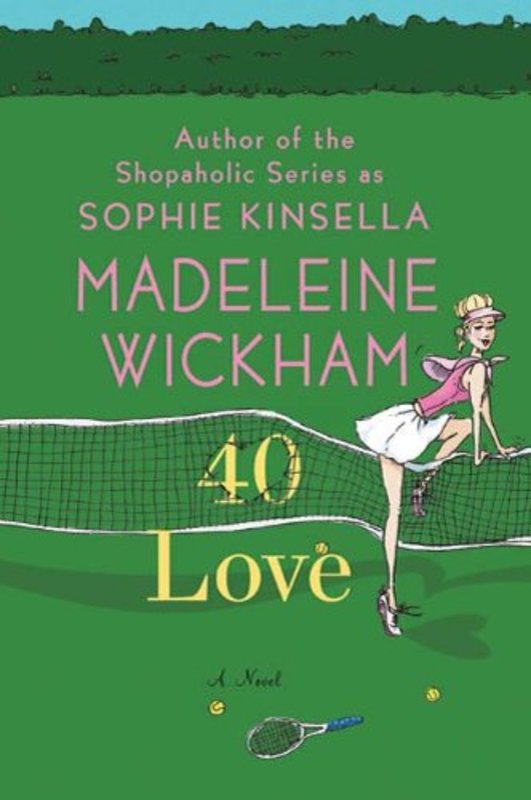 Book cover for "40 Love" by Sophie Kinsella