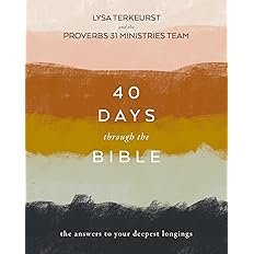 Book cover for "40 Days Through the Bible" by Lysa TerKeurst