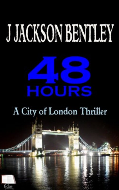 Book cover for "48 Hours" by J Jackson Bentley