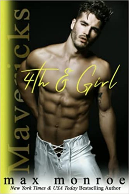 Book cover for "4th & Girl" by Max Monroe
