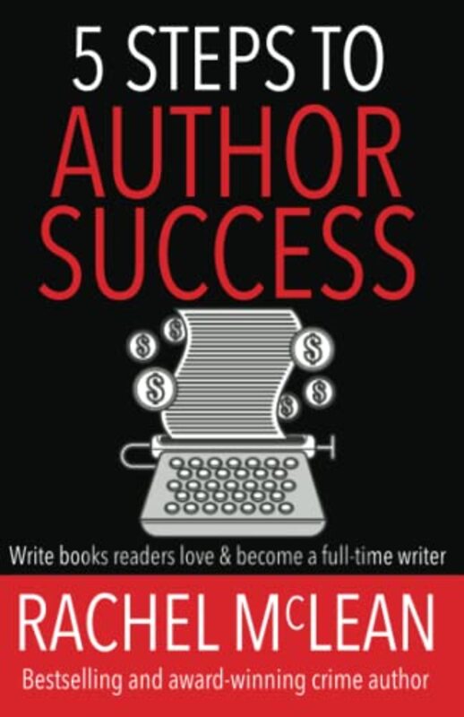 Book cover for "5 Steps to Author Success" by Rachel McLean