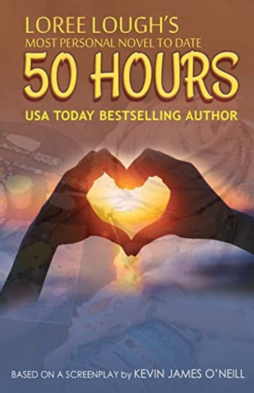 Book cover for "50 Hours" by Loree Lough