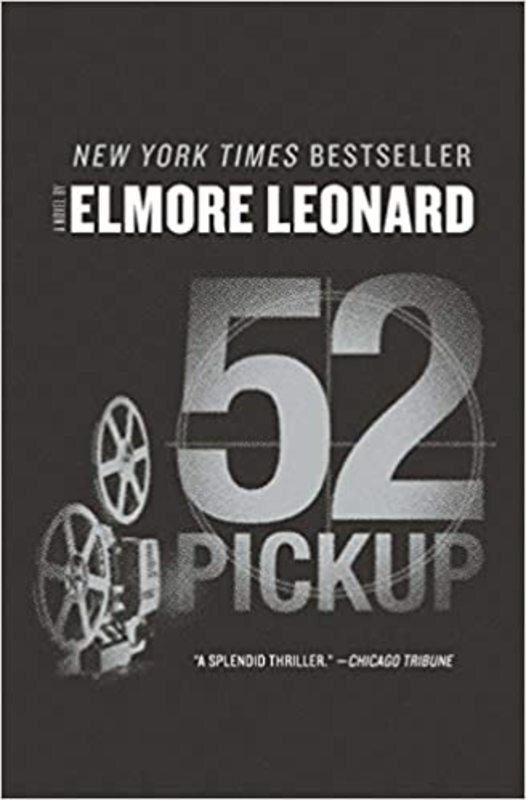 Book cover for "52 Pickup" by Elmore Leonard