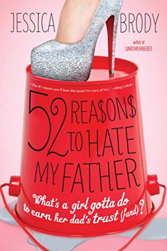 Book cover for "52 Reasons to Hate My Father" by Jessica Brody