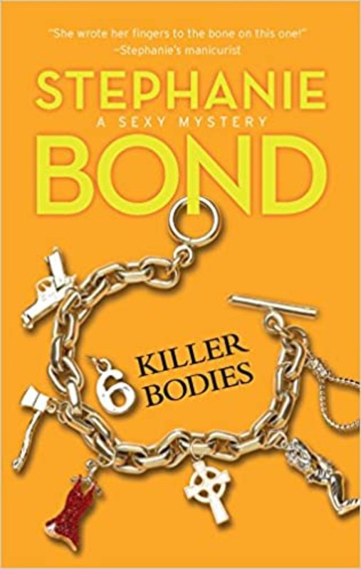 Book cover for "6 Killer Bodies" by Stephanie Bond
