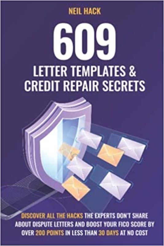 Book cover for "609 Letter Templates & Credit Repair Secrets" by Neil Hack