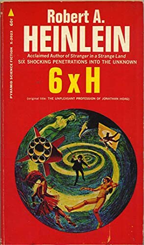 Book cover for "6 x H" by Robert A Heinlein