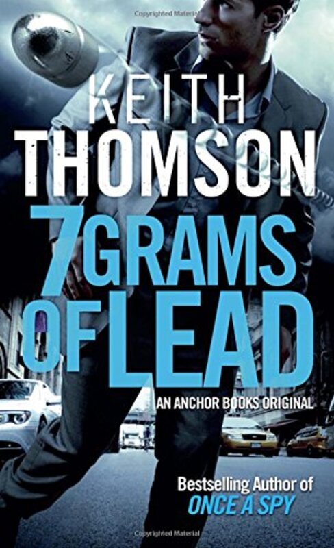 Book cover for "7 Grams of Lead" by Keith Thomson
