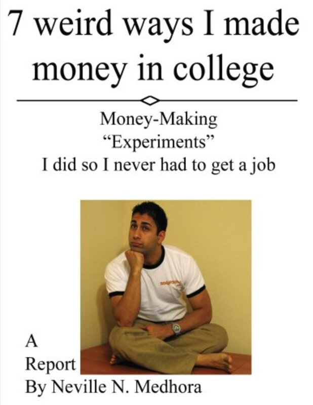 Book cover for "7 weird ways I made money in college"