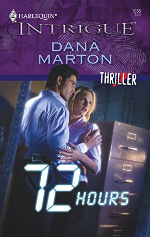 Book cover for "72 Hours" by Dana Marton
