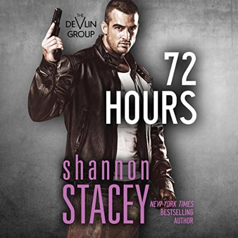 Book cover for "72 Hours" by Shannon Stacey