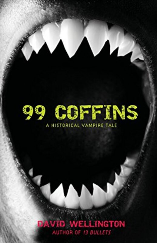 Book cover for "99 Coffins" by David Wellington