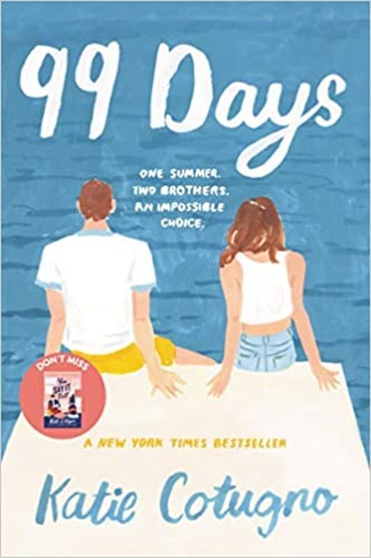 Book cover for "99 Days" by Katie Cotugno