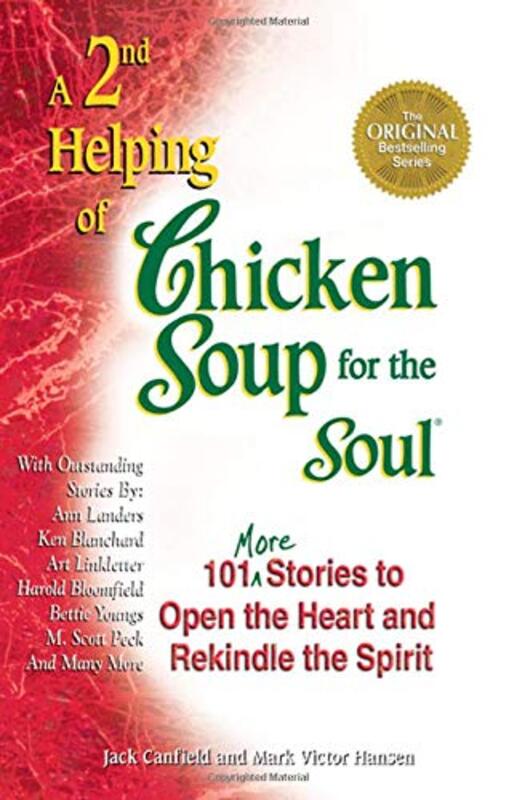 Book cover for "A 2nd Helping of Chicken Soup for the Soul: 101 More Stories to Open the Heart and Rekindle the Spirit"