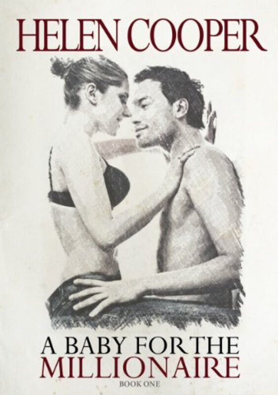 Book cover for "A Baby For The Millionaire, Book 1" by Helen Cooper