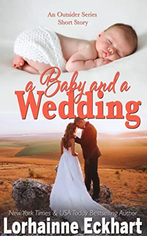 Book cover for "A Baby and a Wedding" by Lorhainne Eckhart