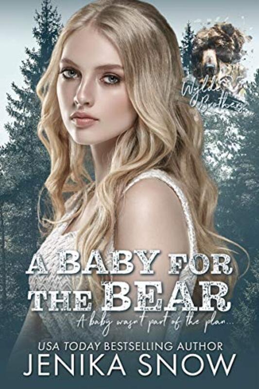 Book cover for "A Baby for the Bear" by Jenika Snow