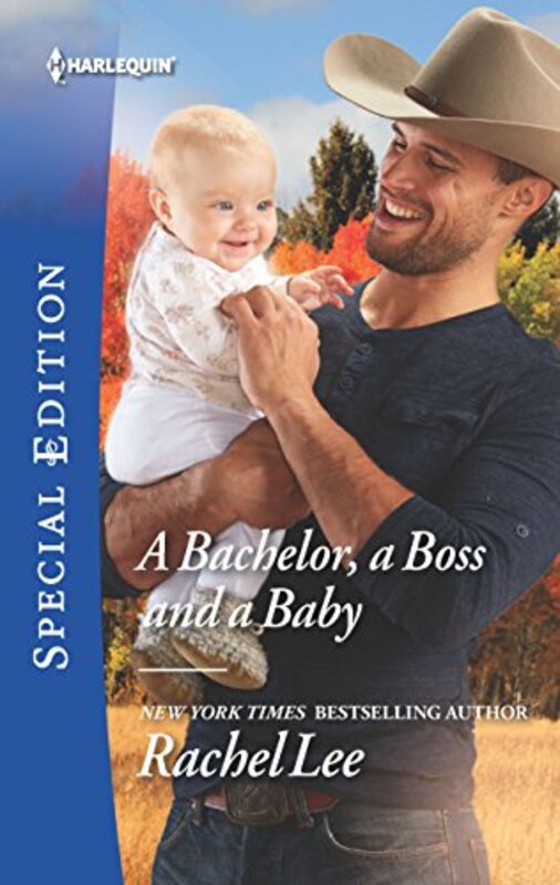 Book cover for "A Bachelor, a Boss and a Baby" by Rachel Lee