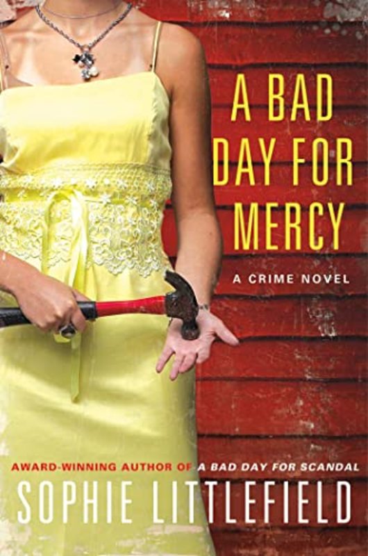 Book cover for "A Bad Day for Mercy" by Sophie Littlefield