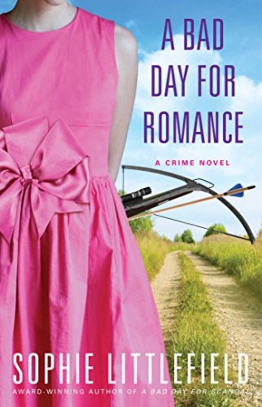 Book cover for "A Bad Day for Romance" by Sophie Littlefield