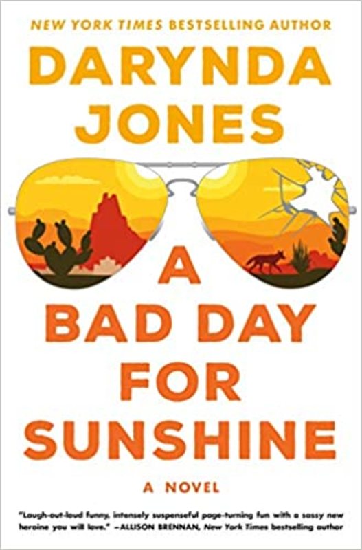 Book cover for "A Bad Day for Sunshine" by Darynda Jones