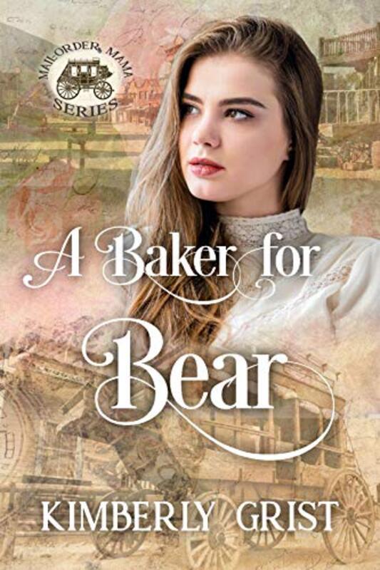 Book cover for "A Baker for Bear" by Kimberly Grist