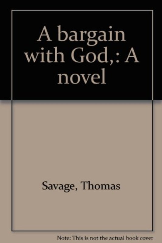Book cover for "A Bargain with God" by Thomas Savage