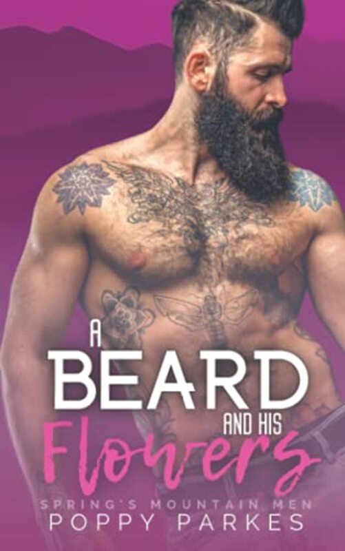 Book cover for "A Beard and His Flowers" by Poppy Parkes