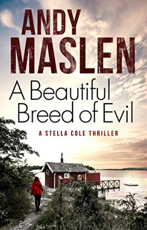 Book cover for "A Beautiful Breed of Evil" by Andy Maslen