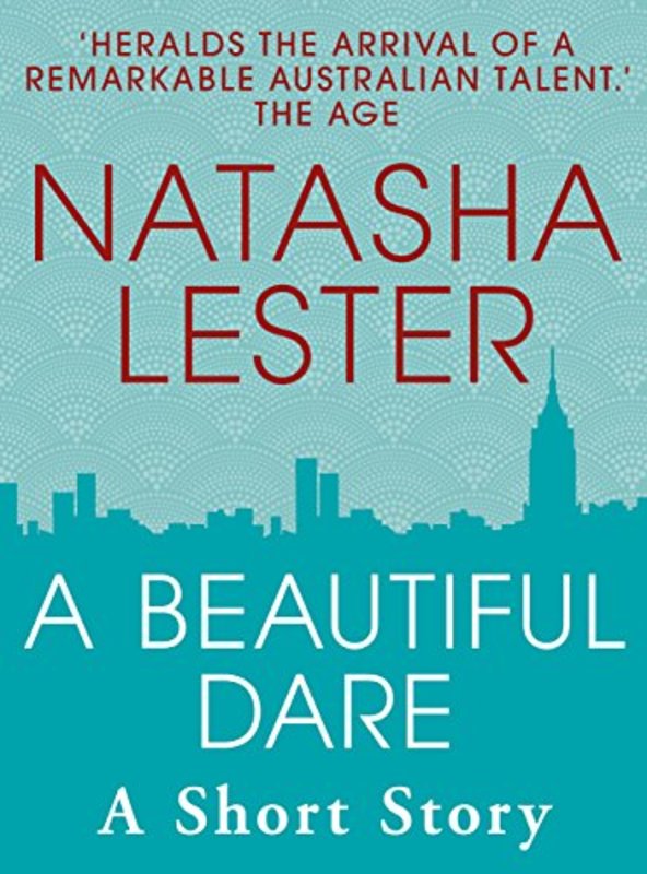 Book cover for "A Beautiful Dare" by Natasha Lester