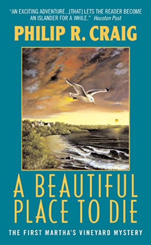 Book cover for "A Beautiful Place to Die" by Philip R Craig