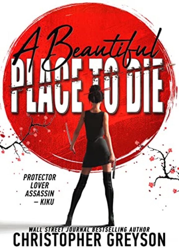 Book cover for "A Beautiful Place to Die" by Christopher Greyson