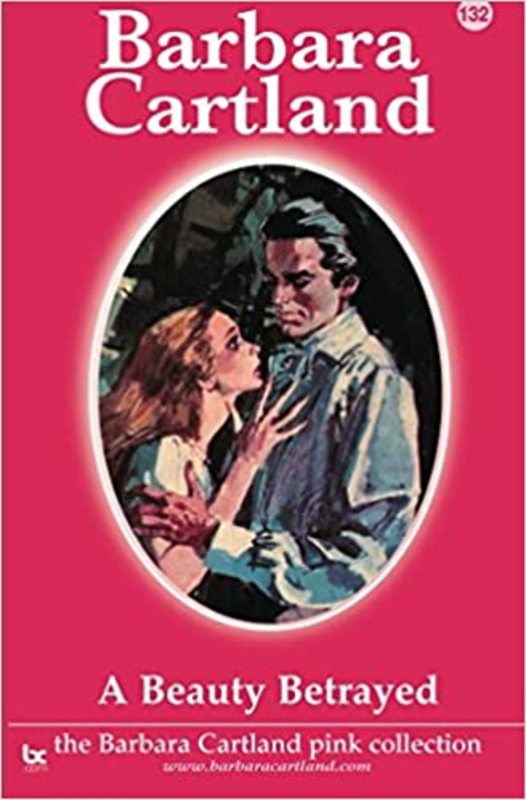 Book cover for "A Beauty Betrayed" by Barbara Cartland