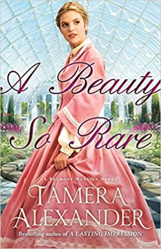 Book cover for "A Beauty So Rare" by Tamera Alexander