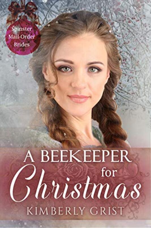 Book cover for "A Beekeeper for Christmas" by Kimberly Grist
