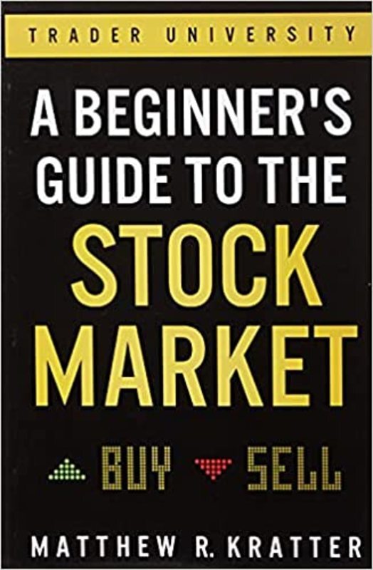 Book cover for "A Beginner's Guide to the Stock Market" by Matthew R. Kratter