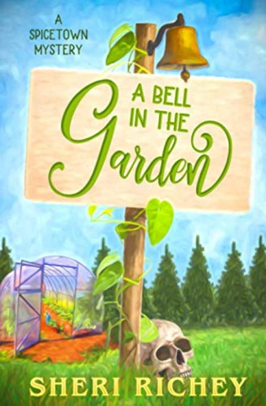 Book cover for "A Bell in the Garden" by Sheri Richey
