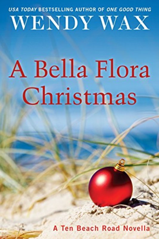 Book cover for "A Bella Flora Christmas" by Wendy Wax