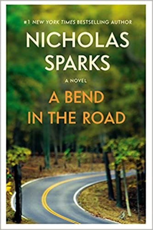 Book cover for "A Bend in the Road" by Nicholas Sparks