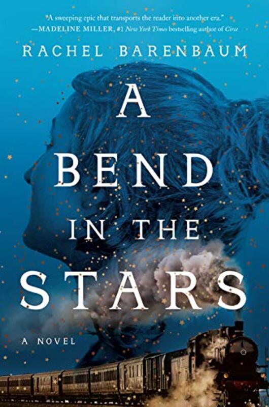 Book cover for "A Bend in the Stars" by Rachel Barenbaum