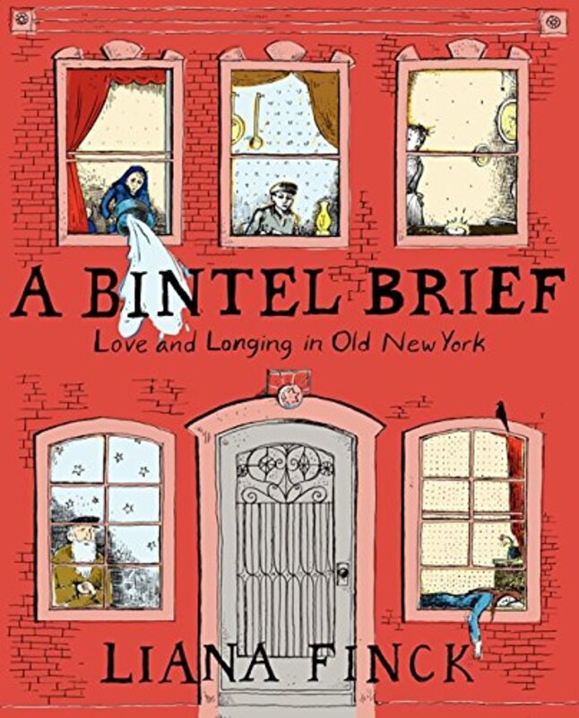Book cover for "A Bintel Brief: Love and Longing in Old New York" by Liana Finck