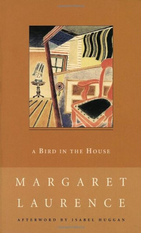 Book cover for "A Bird in the House" by Margaret Laurence