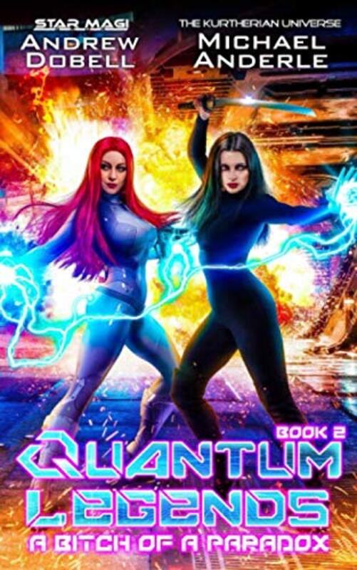 Book cover for "A Bitch of a Paradox" by Michael Anderle