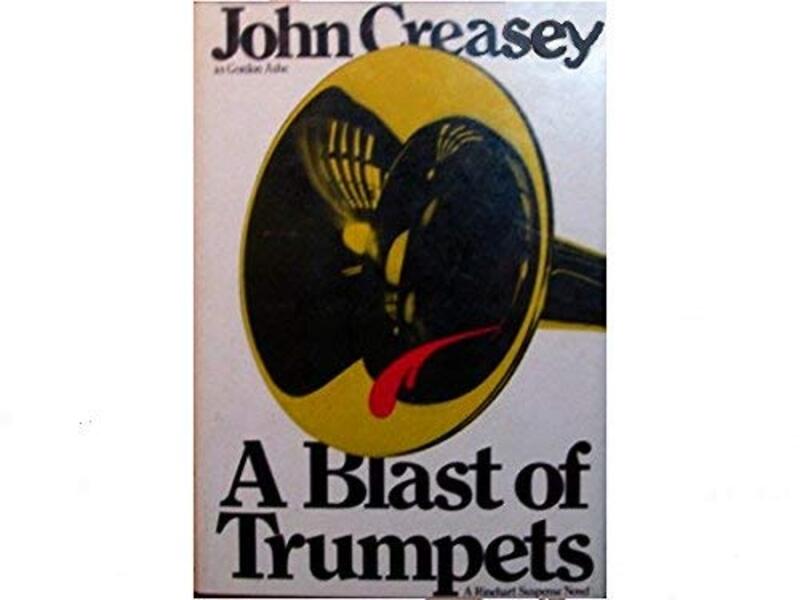 Book cover for "A Blast of Trumpets" by John Creasey