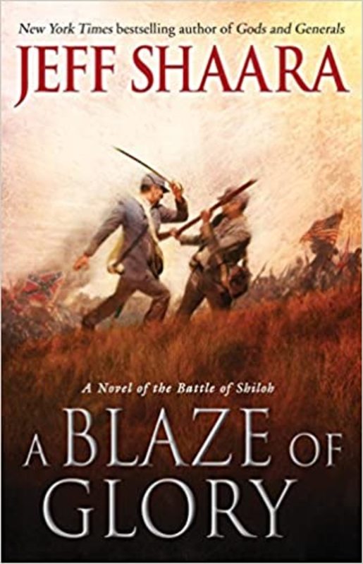 Book cover for "A Blaze of Glory" by Jeff Shaara