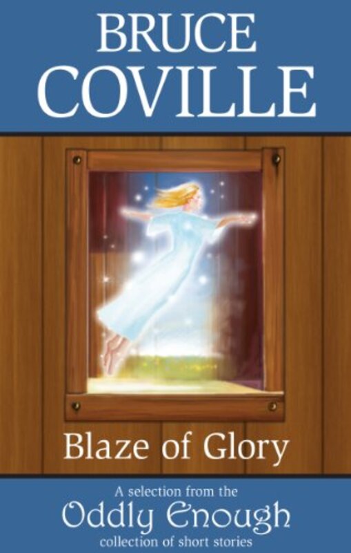 Book cover for "A Blaze of Glory" by Bruce Coville