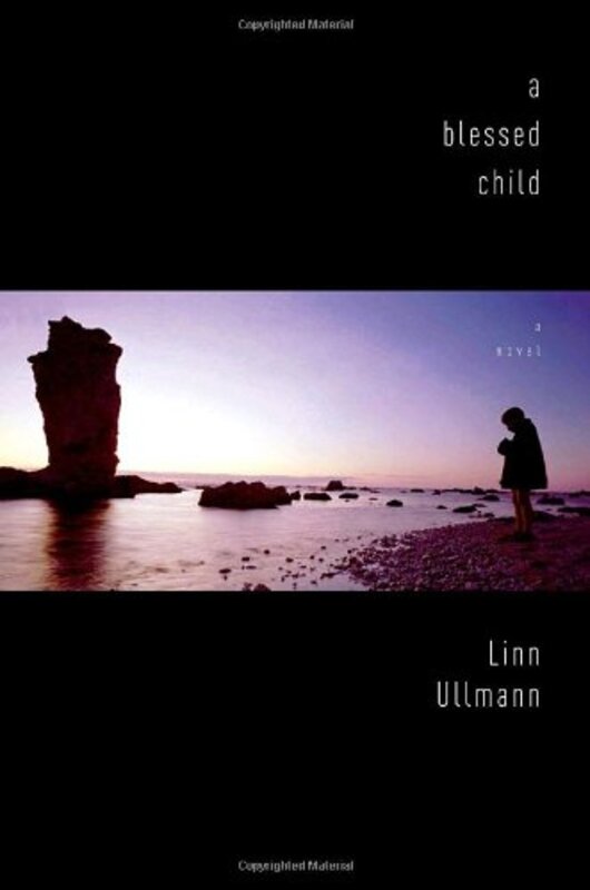 Book cover for "A Blessed Child" by Linn Ullmann